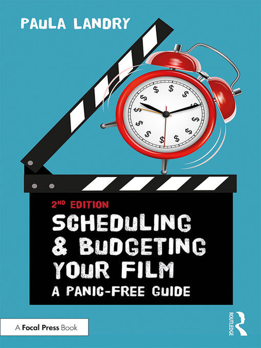Title details for Scheduling and Budgeting Your Film by Paula Landry - Available